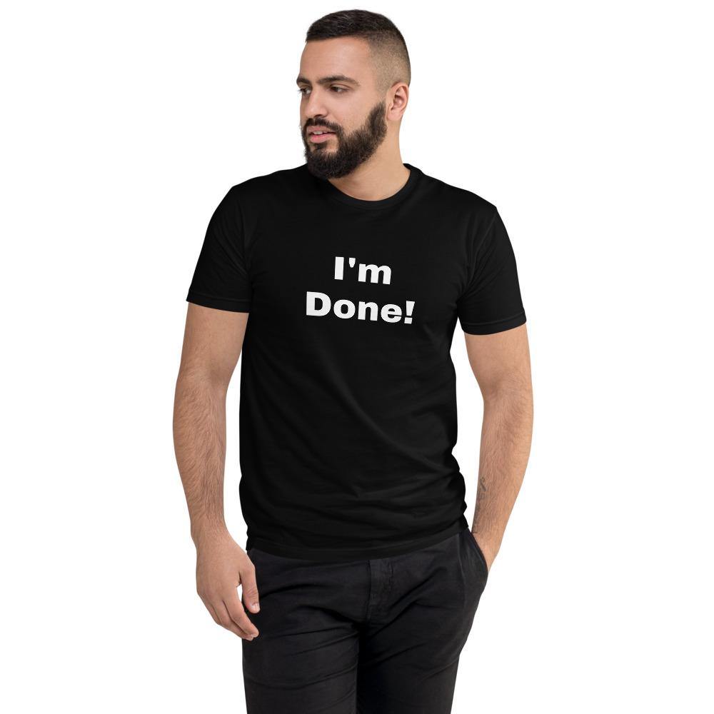 im done t-shirt - mo.be